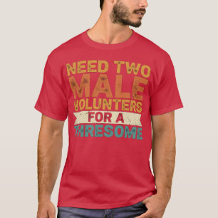 Lustig Anstößig Peinlich Unangemessen Brauche Zwe T-Shirt