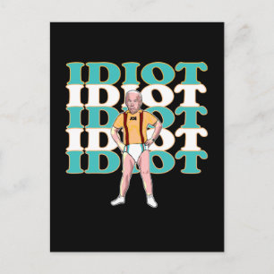 Lustig Anti-Joe Biden ist ein Idiot Sarkastische P Postkarte