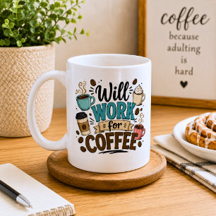 Lustig: Arbeite für Kaffee Kaffeetasse