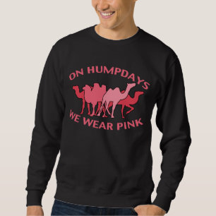 Lustig "auf Humpdays tragen wir Rosa" Crewneck Sweatshirt
