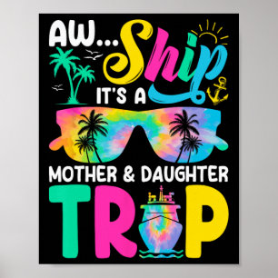 Lustig Aw Schiff Es Ist Eine Mutter-Tochter-Reise Poster