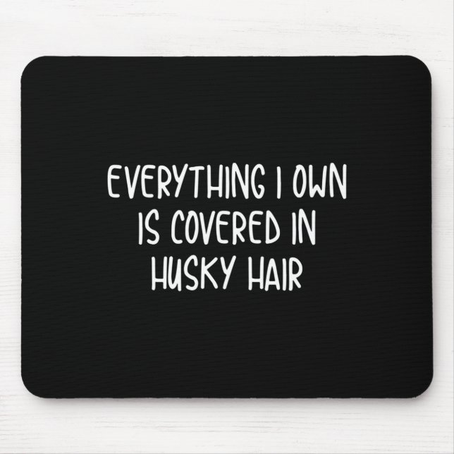 Lustig bedeckt mit Husky-Haar  Mousepad (Vorne)