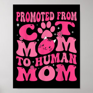 Lustig Befördert Neugeboren Von Katzenmutter Zu Me Poster