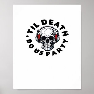 Lustig bis der Tod uns scheidet Party Halloween-Mu Poster