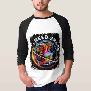 LUSTIG BRAUCHE ICH WELTRAUM ASTRONAUT GALAXIE T-Shirt