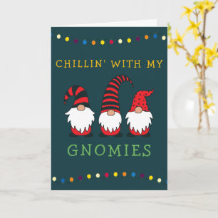 Lustig Chillen Mit Meinen Gnomies Weihnachts Pun   Karte