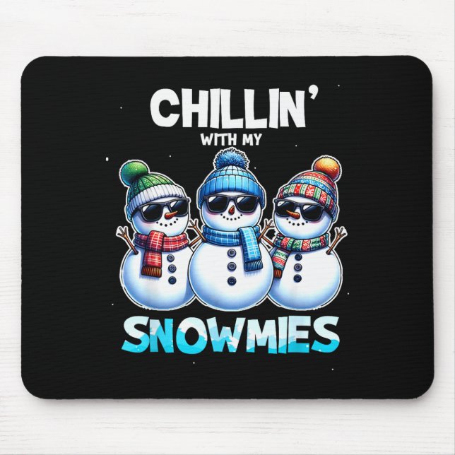Lustig chillen mit meinen Schneemännerchen Weihnac Mousepad (Vorne)