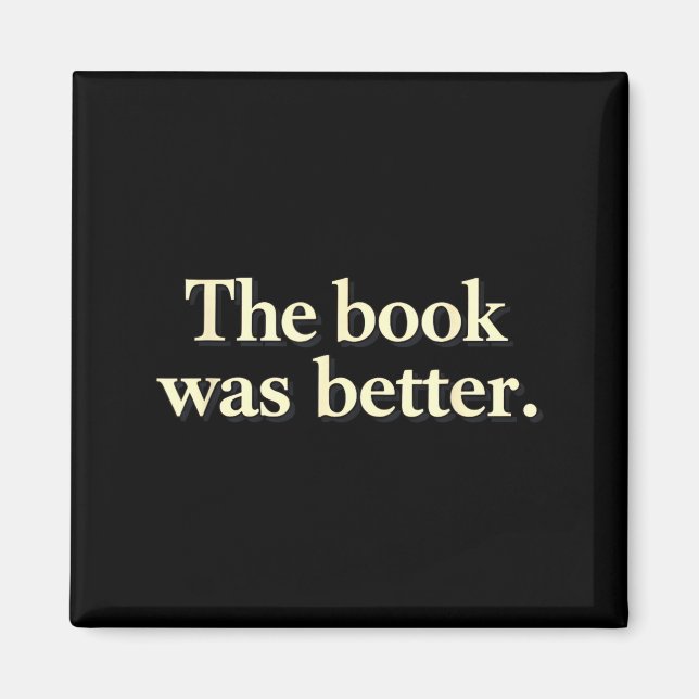 Lustig das Buch war besser Bücherwürmer Geschichte Magnet (Vorne)