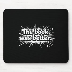 Lustig das Buch war besser stolze Bücherwürmer Ges Mousepad