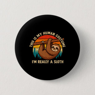 Lustig Das ist mein menschliches Kostüm Ich bin wi Button