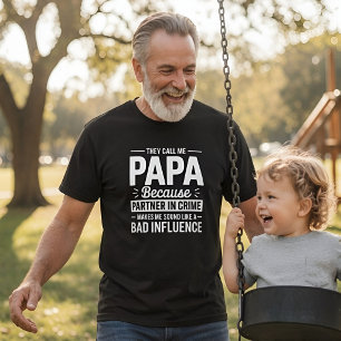 Lustig, dass sie mich Papa nennen Komplize Opa T-Shirt