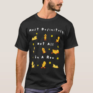 Lustig definitiv nicht alles in einer Reihe T-Shirt