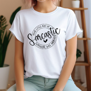 Lustig Dein kleiner Strahl sarkastischer Sonnensch T-Shirt