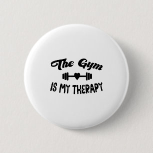 Lustig Der Fitnessstudio Ist Meine Therapie Motiva Button