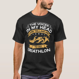 Lustig die Stimmen in meinem HauptTriathlon T-Shirt