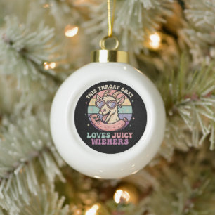 Lustig Diese Kehle Ziege Liebt Saftige Würstchen Keramik Kugel-Ornament