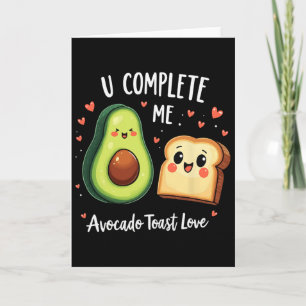 Lustig Du Vervollständigst Mich Cute Avocado Toast Karte