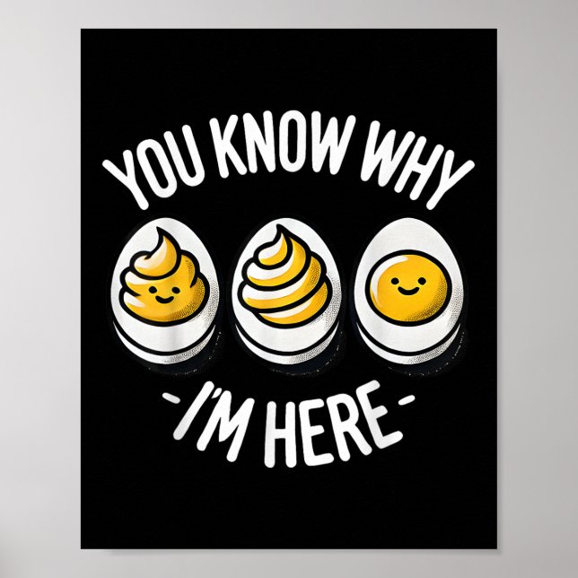 Lustig, du weißt warum ich hier Deviled Egg Famili Poster (Vorne)