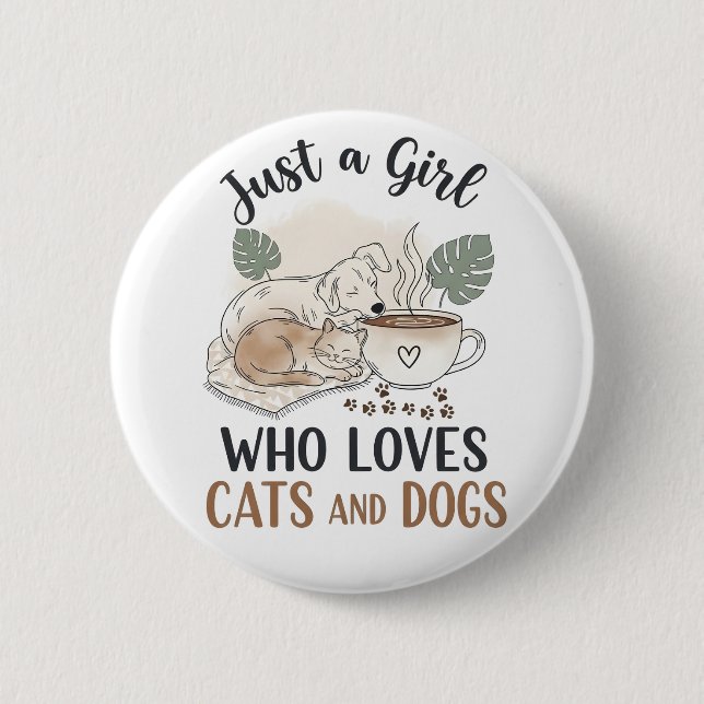 lustig Ein Mädchen, das Katzen und Hunde liebt Mut Button (Vorderseite)