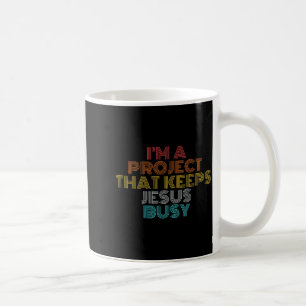 Lustig ein Projekt, das Jesus auf Trab hält christ Kaffeetasse