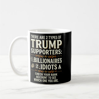 Lustig Es Gibt Zwei Arten Von Präsident Anhängern Kaffeetasse