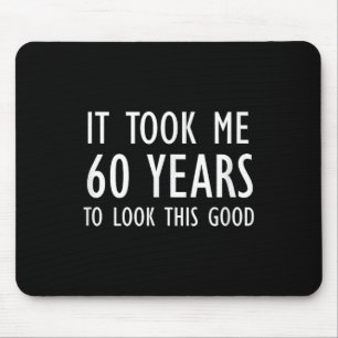 Lustig, es hat 60 Jahre gedauert, bis ich so gut a Mousepad