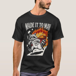 Lustig Es Hat Es Bis Mai Geschafft Waschbär-Müllco T-Shirt