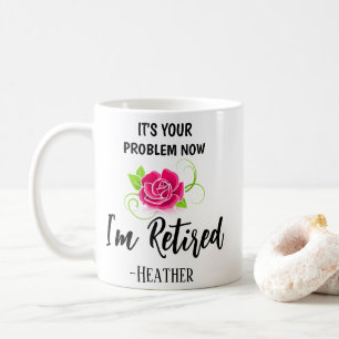 LUSTIG! 💮 Es ist jetzt dein Problem, ich bin Rent Kaffeetasse
