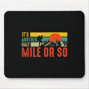 Lustig Es Ist Noch Ein Halber Kilometer Oder So Wa Mousepad
