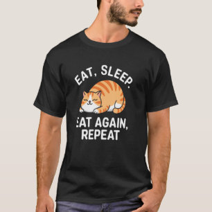 Lustig Essen Schlafen Essen Wiederholen, Süße Vers T-Shirt