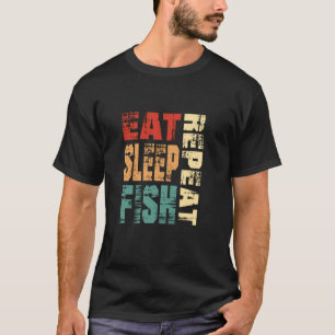 Lustig Essen Schlafen Fischen Wiederholen Lustiges T-Shirt