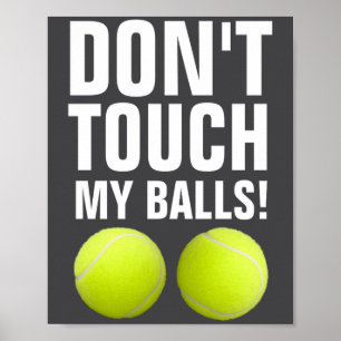 Lustig Fass Nicht Mein Pandemie-Tennis An Poster