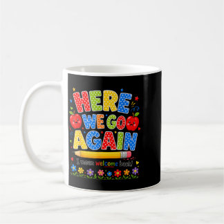 Lustig geht's los Lehrer Mittel Willkommen zurück Kaffeetasse