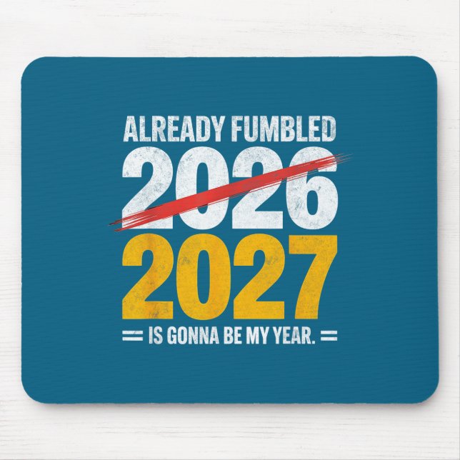 Lustig gestolpert 2026 2027 wird mein Jahr humo Mousepad (Vorne)