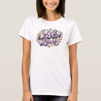 Lustig & Groovy LIVE LACHEN LIEBEN Kunst Design T-Shirt