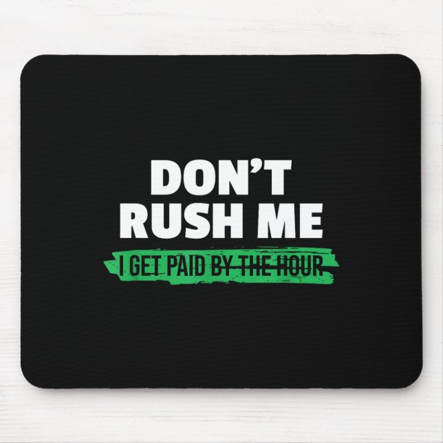 Lustig Hetzen Sie Mich Nicht Ich Werde Nach Stunde Mousepad (Vorne)