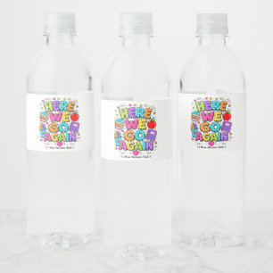 Lustig, hier gehen wir wieder, ich meine zurück zu wasserflaschenetikett