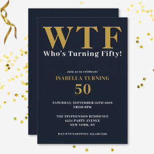 Lustig Humorvoller 50. Geburtstag WTF Navy Blau Go Einladung