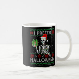 Lustig, ich bevorzuge Halloween-Skelett hässlicher Kaffeetasse