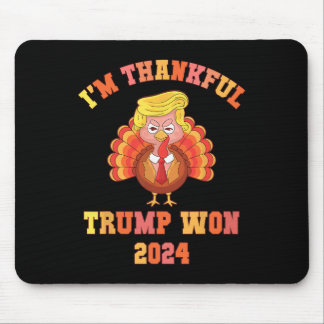 Lustig ich bin dankbar Trump 2024 Wir haben gewonn Mousepad