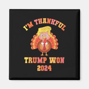 Lustig ich bin dankbar Trump 2024 Wir haben Thanks Magnet
