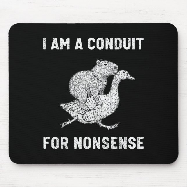 Lustig Ich Bin Ein Kanal Für Unsinn Capybara Gans  Mousepad (Vorne)