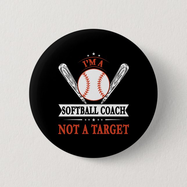 Lustig Ich bin ein Softball-Trainer, kein Ziel-Spo Button (Vorderseite)