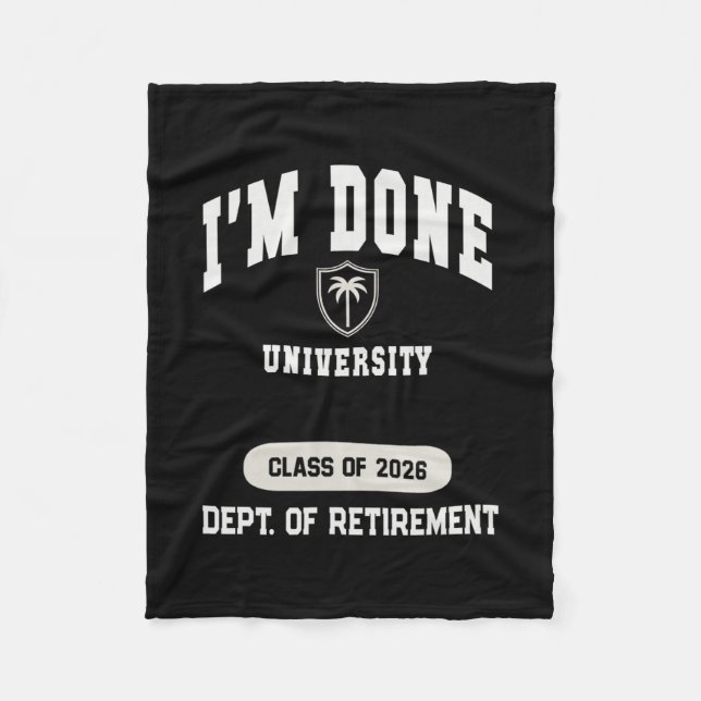 Lustig Ich bin fertig Universität Ruhestand 2026 V Fleecedecke (Vorderseite)