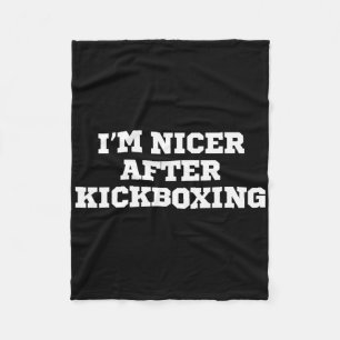 Lustig, ich bin netter nach Kickboxen Fleecedecke