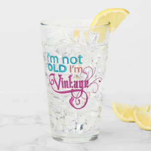 Lustig, ich bin nicht alt, ich bin Vintage-Zitat Glas