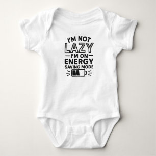 Lustig „Ich bin nicht faul, ich bin im Energiespar Baby Strampler
