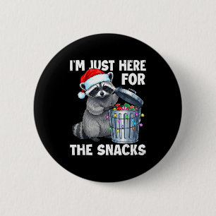 Lustig, ich bin nur wegen der Snacks hier Waschbär Button