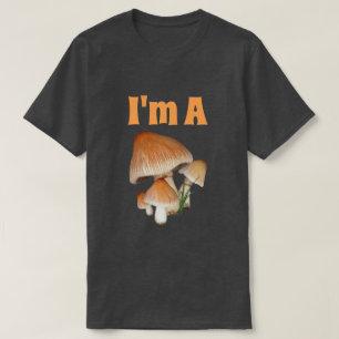 Lustig "ich bin Pilze" mit Pilzen T-Shirt