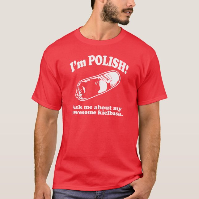 Lustig! Ich bin polnischer Entwurf T-Shirt (Vorderseite)